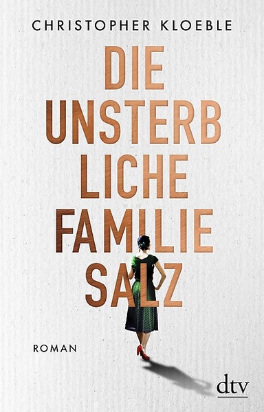 Cover für Die unsterbliche Familie Salz