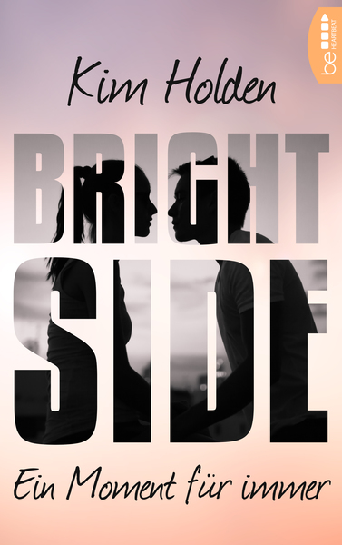 Cover für Bright Side - Ein Moment für immer