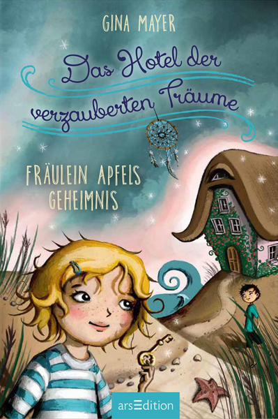 Cover für Das Hotel der verzauberten Träume - Fräulein Apfels Geheimnis